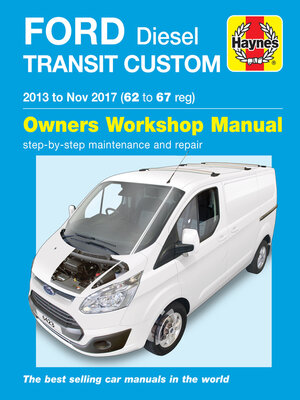 cover image of Ford Transit Custom Diesel 2013--Nov 2017